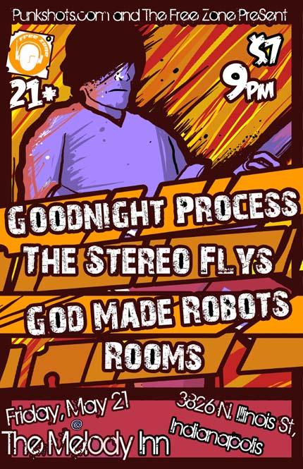 Flyer: Rooms show 5/21 with Goodnight Process, The Stereo Flys, and God Made Robots